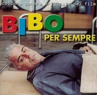 Bibo PER Sempre Colonne Sonore CD 2000