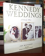 Kennedy Weddings: A Family Alb - NEW