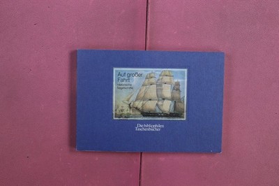 367208 Christian Ferdinand Möller AUF GROSSER FAHRT Harenberg Historische