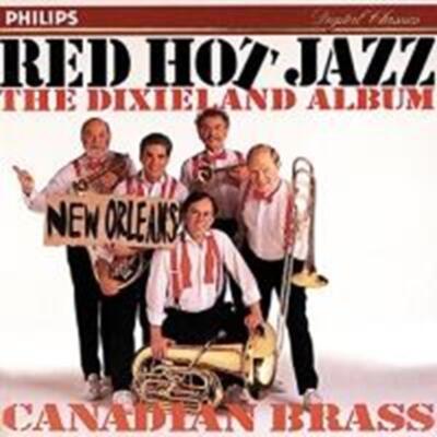 The Canadian Brass - Red Hot Jazz - The Dixieland Album CD (1999) Audio