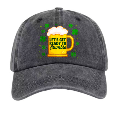 St. Patrick's Day ''Let's Get Ready To Stumble'' Dad Hat - Unisex Funny Cap