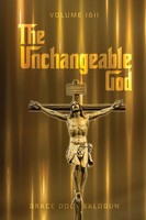 The Unchangeable God Volume I & Ii Grace Dola Balogun Taschenbuch Englisch 2023
