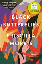 Black Butterflies: Longlisted for t..., Morris, Priscil