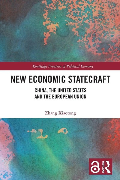 New Economic Statecraft | China, The United States And The European Union | Buch-image