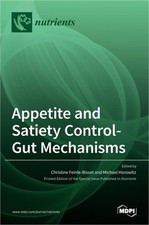 Appetite and Satiety Control-Gut Mechanisms (Hardback or Cased Book)