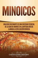 Minoicos Captivating History Taschenbuch Kartoniert / Broschiert Spanisch 2021
