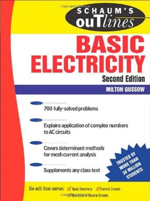 Schaum's Outline of Basic Electricity, 2nd edition (Schaum's Outline Series)...