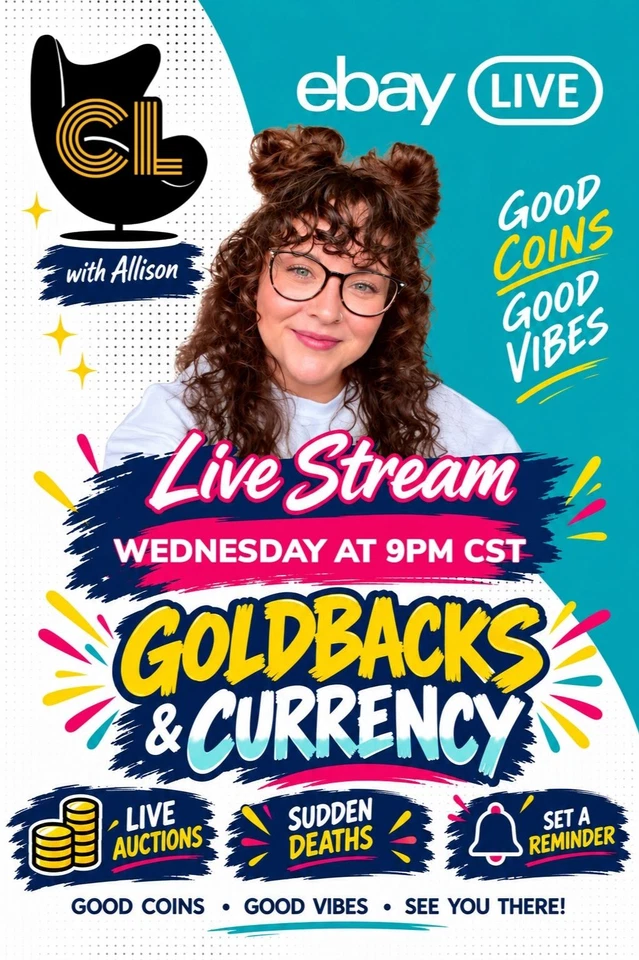 Live with Allison! $1 Starts on Goldbacks & Currency!