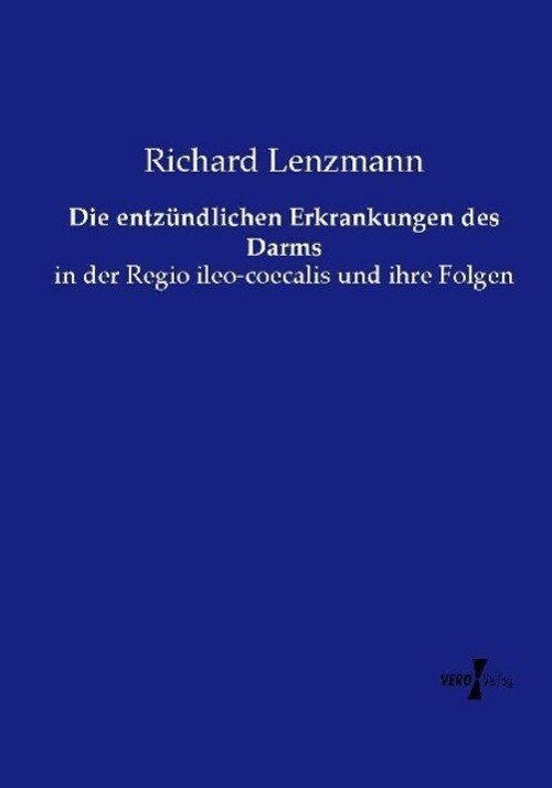 Thumbnail - Richard Lenzmann | Die Entzündlichen Erkrankungen Des Darms |