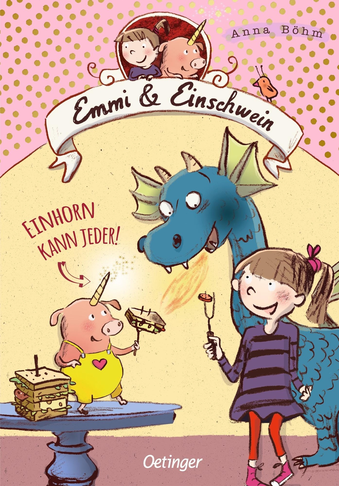 Thumbnail - Anna Böhm Emmi & Einschwein 1. Einhorn Kann Jeder 9783789108891