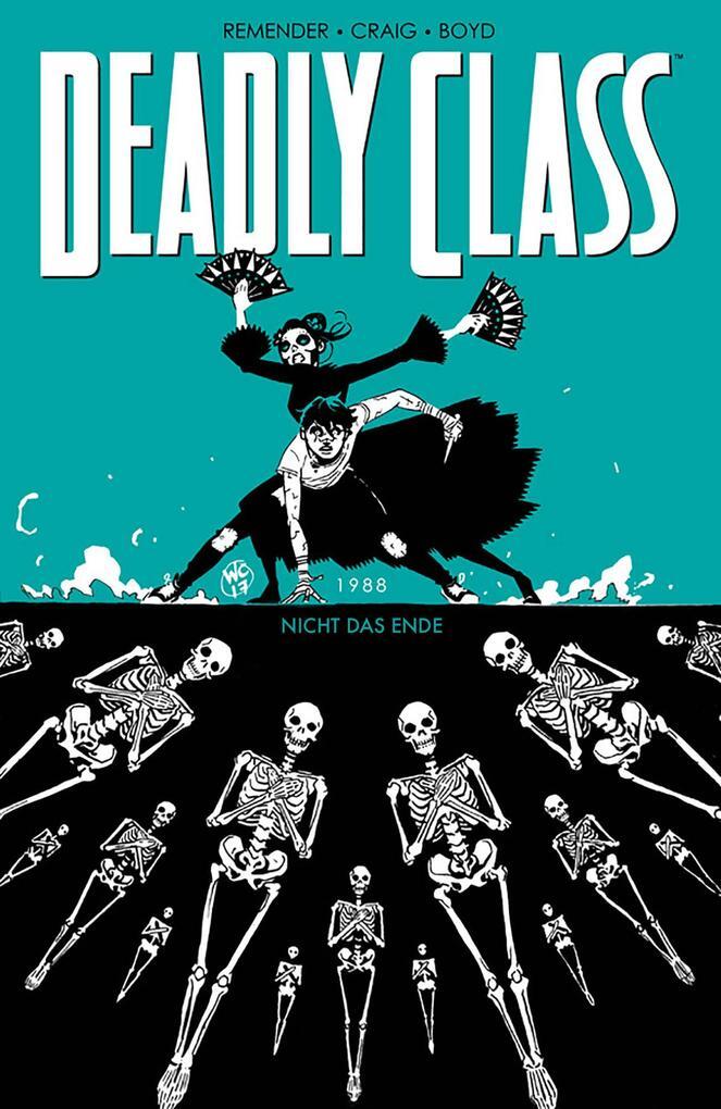 Thumbnail - Deadly Class 6: Nicht Das Ende | Rick Remender | 2020 | Deutsch