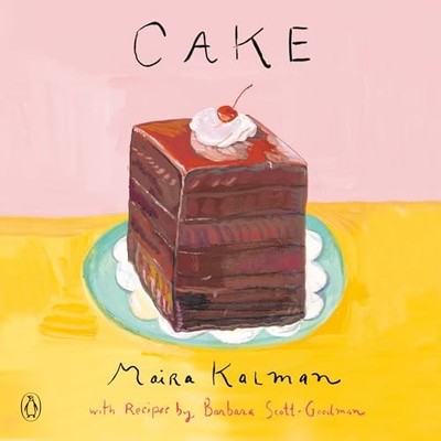 Cake: A Cookbook - Paperback / softback NEW Kalman, Maira 28/04/2020