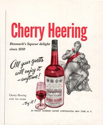 Cherry Heering - Denmarks Liquer Delight - Schenley Import NY - Vintage Print Ad