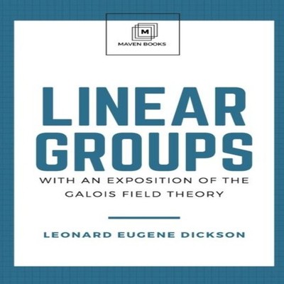 Linear Groups Leonard Eugene Dickson Paperback Repro India Limite