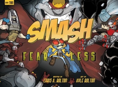 Smash 2: Fearless by Chris A. Bolton [Paperback]