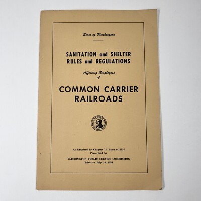 Rules & Regulations - Common Carrier Railroads - WA State 1958 Booklet Vintage