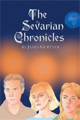 The Sevarian Chronicles (Paperback or Softback)