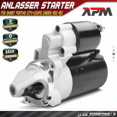 Anlasser Starter 1 KW 9 Zähnez. für Smart Fortwo City-Coupe Cabrio 450 451 0.8L