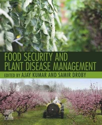 Food Security and Plant Disease - Paperback, by Kumar Ph.D. Ajay; - Very Good