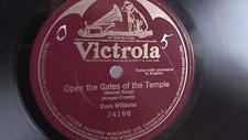 Evan Williams - 78rpm single 12-inch –Victor #74198 Open The Gates Of The Temple
