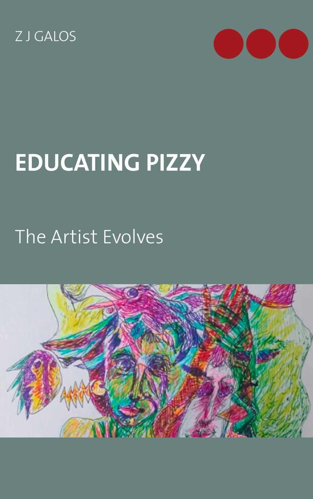 Thumbnail - Z J Galos / Educating Pizzy9783751913522