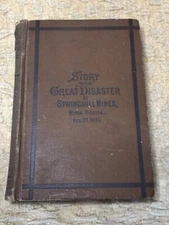 SCARCE Story Of The Great Disaster At Springhill Mines Nova Scotia Feb. 21, 1891