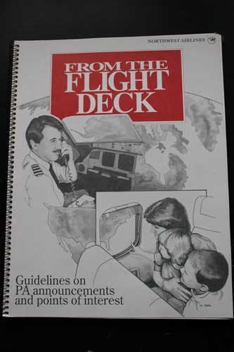 From the Flight Deck Pilots Handbook Northwest Airlines - PA Announcements Guide