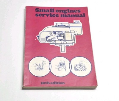 Small Engines Service Manual 10th Edition 1973 Technical Publications Booklet