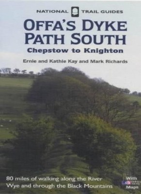 Offa's Dyke Path South: Chepstow to Knighton (National Trail G ,