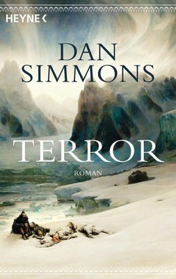 Terror | Dan Simmons | Taschenbuch | 992 S. | Deutsch | 2008 | Heyne Taschenbuch