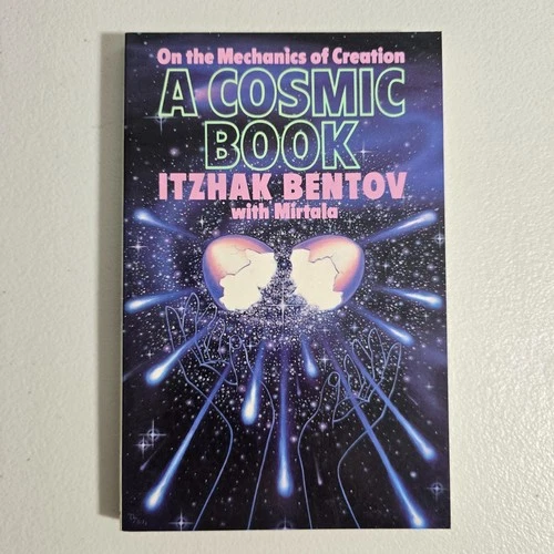 Cosmic Book by Itzhak Bentov - Paperback On The Mechanics of Creation