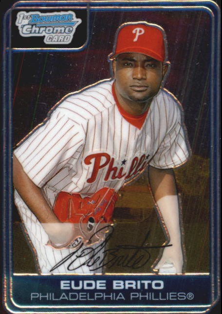 2006 Bowman Chrome Prospects #BC167 Eude Brito - BB