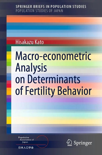 Hisakazu Kato | Macro-Econometric Analysis On Determinants Of Fertility Behavior-image