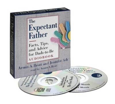 The Expectant Father Audiobook: Facts, Tips, and Advice for Dads-to- - VERY GOOD