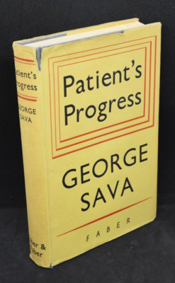 Patient's Progress - George Sava 1952 First Edition Hardcover - Faber & Faber