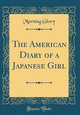 The American Diary of a Japanese Girl Classic Repr