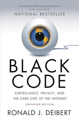Black Code - Paperback NEW Deibert, Ronald 2013-11-28