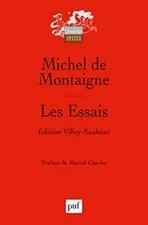 LES ESSAIS. LIVRES I-III: EDITION CONFORME AU TEXTE DE By Michel Eyquem De