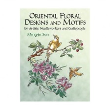 Oriental Floral Designs and Motifs: For Artists, Needleworkers and Craftspeople
