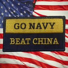 U.S. Navy “Go Navy Beat China” Hook & Loop Back Patch (2x3.5”); Patriotic