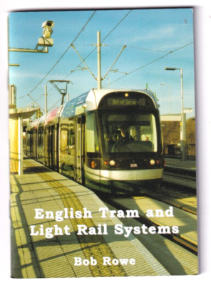 ENGLISCHE STRASSENBAHN & STADTBAHNSYSTEME - Bob Rowe