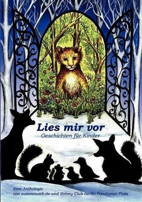 Lies mir vor: Geschichten f?r Kinder by Rotary Club Berlin Potsdamer Platz (Germ