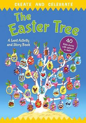 Create and celebrate: The Easter Tree: A Lent Activity and Story Book by Not...