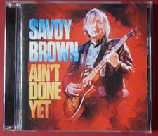 Savoy Brown  -  Aint Done Yet  - 2020 -