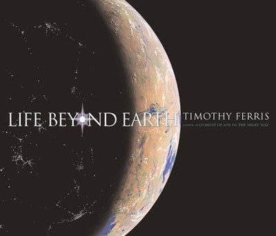 Life Beyond Earth, Ferris, Timothy