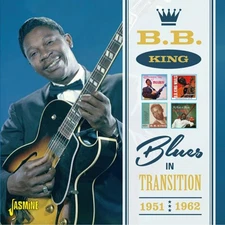 B.B. King Blues in Transition: 1951-1962 (CD) Album