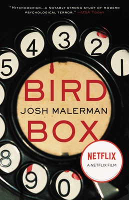 Bird Box: A Novel - paperback Malerman, Josh