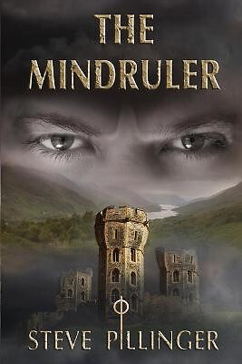 The Mindruler: A gripping tale of faith versus a devastating evil By Steve Pi...