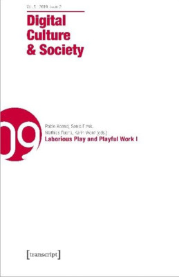 Digital Culture & Society (Dcs) Vol. 5, Issue 2-Laborio -  NEW Karin Wenz, Mat 2