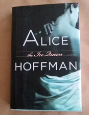 The Ice Queen, A Novel By Alice Hoffman HC GUC 